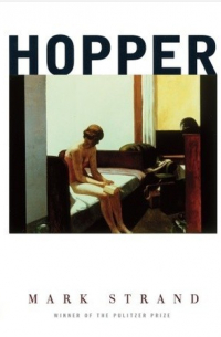 Марк Стрэнд - Hopper