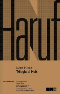 Кент Харуф - Trilogia di Holt