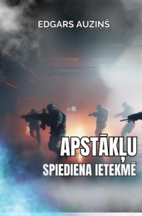 Edgars Auziņš - Apstākļu spiediena ietekmē