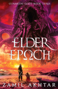 Замиль Ахтар - Elder Epoch