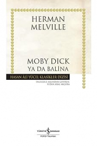 Герман Мелвилл - Moby Dick Ya Da Balina