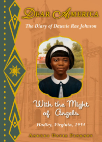 Андреа Дэвис Пинкни - Dear America: With the Might of Angels