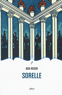 Ада Негри - Sorelle