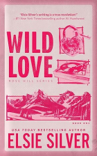 Элси Сильвер - Wild Love