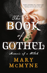 Mary McMyne - The Book of Gothel