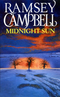 Ramsey Campbell - Midnight Sun