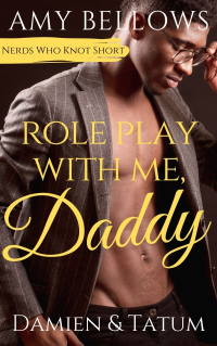 Amy Bellows - Role Play with Me, Daddy