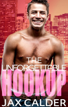 Jax Calder - The Unforgettable Hookup