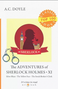Артур Конан Дойл - The Adventures of Sherlock Holmes XI