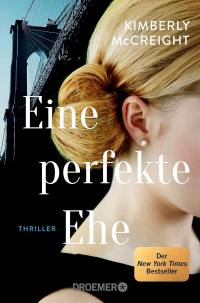 Kimberly McCreight - Eine perfekte Ehe