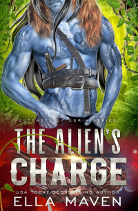 Ella Maven - The Alien's Charge