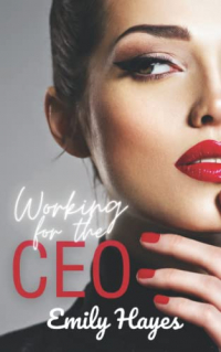 Emily Hayes - Working for the CEO