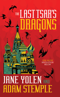  - The Last Tsar's Dragons