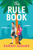 Сара Адамс - The Rule Book