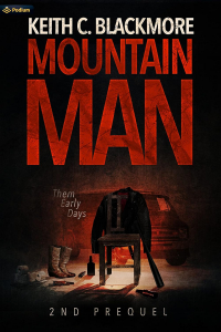 Keith C. Blackmore - Mountain Man 2nd Prequel: Them Early Days