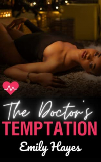 Emily Hayes - The Doctor's Temptation