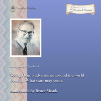 Françoise de Chambord - Young Fleur's adventures around the world Book II. What stars may come