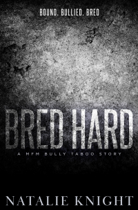 Natalie Knight - Bred Hard