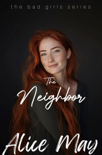 Элис Мэй - The Neighbor