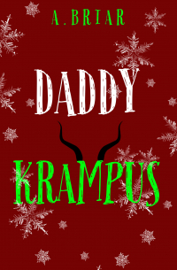 А. Браяр - Daddy Krampus