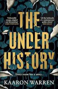 Каарон Уоррен - The Underhistory
