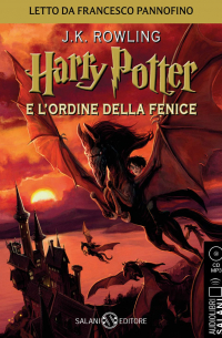 Джоан Роулинг - Harry Potter e l'Ordine di Fenice