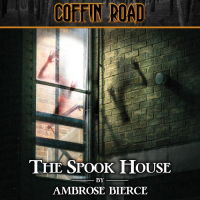 Ambrose Bierce - The Spook House