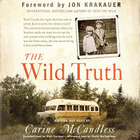 Carine McCandless - The Wild Truth