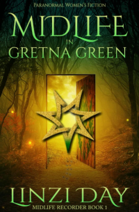 Linzi Day - Midlife in Gretna Green