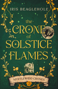 The Crone of Solstice Flames