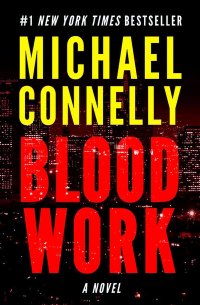 Michael Connelly - Blood Work