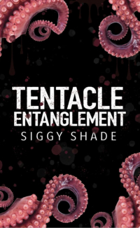 Siggy Shade - Tentacle entanglement