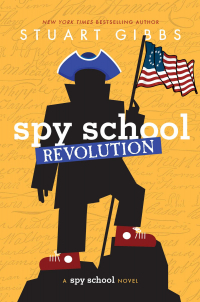 Стюарт Гиббс - Spy School Revolution