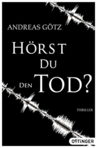 Андреас Гётц - Hörst du den Tod?