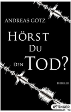 Андреас Гётц - Hörst du den Tod?