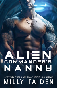 Милли Тайден - Alien Commander's Nanny