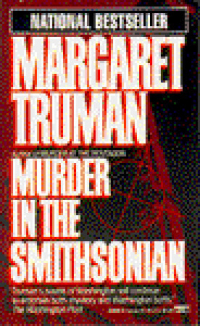Маргарет Трумэн - Murder in the Smithsonian