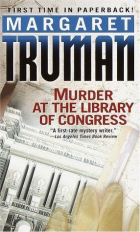 Маргарет Трумэн - Murder at the Library of Congress