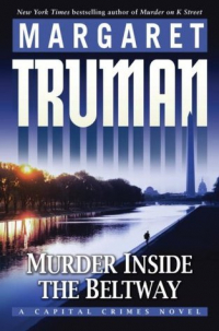 Маргарет Трумэн - Murder Inside the Beltway
