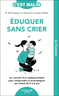  - Eduquer sans crier