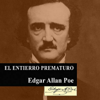Edgar Allan Poe - El entierro prematuro