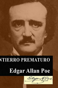 Edgar Allan Poe - El entierro prematuro