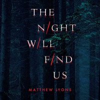 Matthew Lyons - The Night Will Find Us