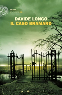 Давиде Лонго - Il caso Bramard