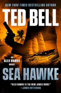 Тед Белл - Sea Hawke