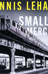 Dennis Lehane - Small Mercies (сборник)