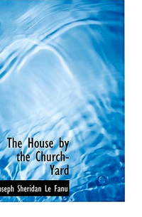 The House by the Churchyard