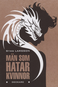Стиг Ларссон - Män som hatar kvinnor/ Девушка с татуировкой дракона