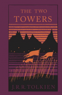 Джон Р. Р. Толкин - The Two Towers