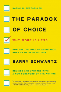 Барри Шварц - The Paradox Of Choice: Why More Is Less